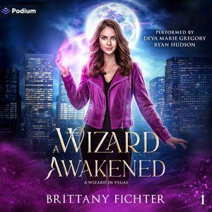 A Wizard Awakened