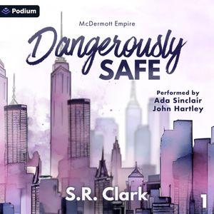 Dangerously Safe