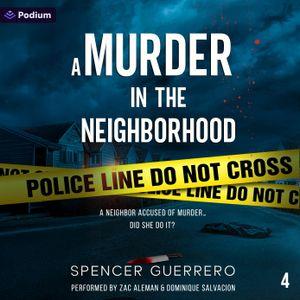 A Murder in the Neighborhood