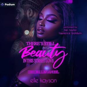 There's Still Beauty in This Street Love