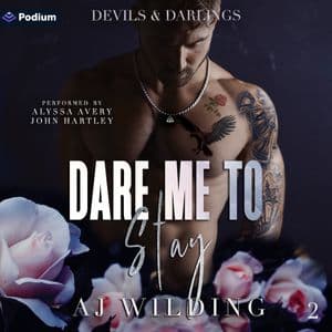 Dare Me to Stay