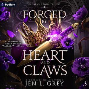 Forged by Heart and Claws