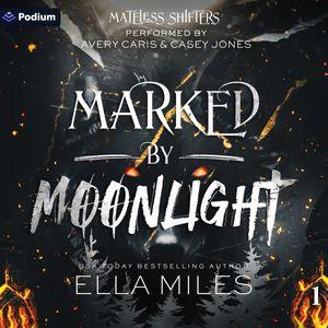 Marked by Moonlight