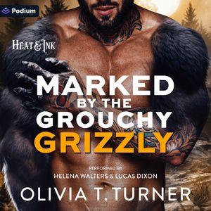 Marked by the Grouchy Grizzly