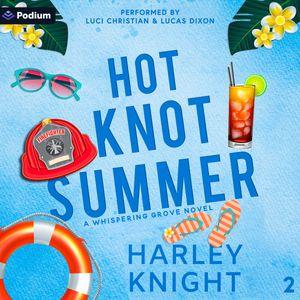 Hot Knot Summer