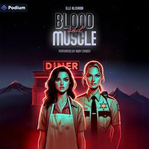 Blood and Muscle