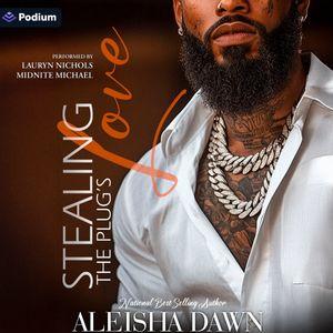 Stealing the Plug's Love