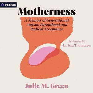 Motherness