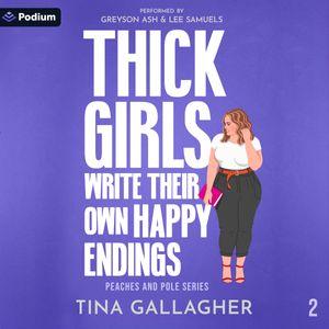 Thick Girls Write Their Own Happy Endings