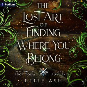 The Lost Art of Finding Where You Belong