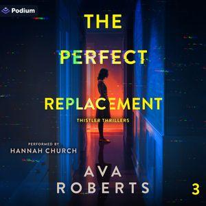 The Perfect Replacement