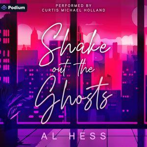 Shake Out the Ghosts