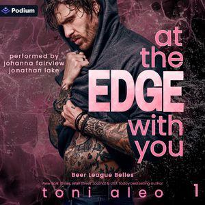 At the Edge with You