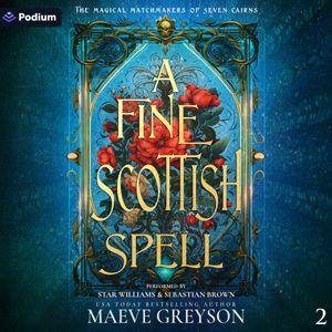 A Fine Scottish Spell