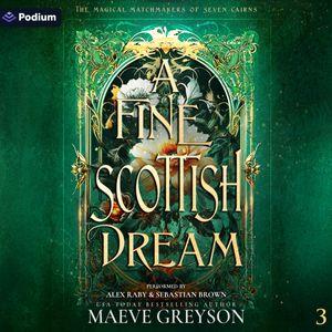 A Fine Scottish Dream