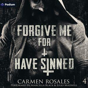 Forgive Me for I Have Sinned