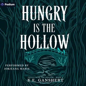Hungry Is the Hollow