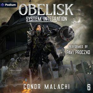 Obelisk: System Integration 6