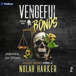Vengeful Bonds: Season Two
