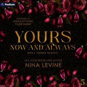 Yours, Now and Always