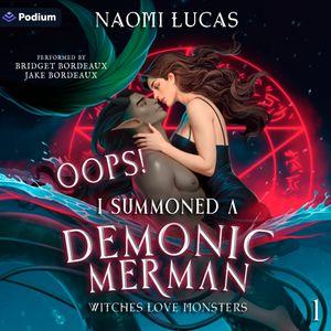 Oops! I Summoned a Demonic Merman