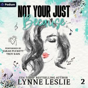 Not Your Just Because