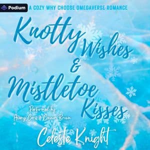 Knotty Wishes & Mistletoe Kisses