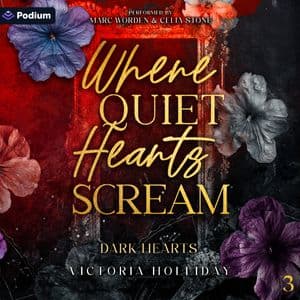 Where Quiet Hearts Scream