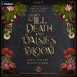 Till Death and Daisies Bloom
