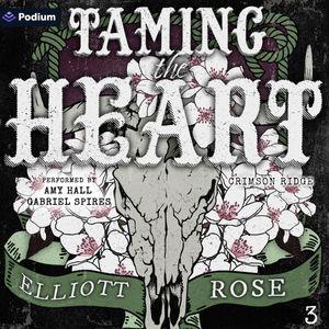 Taming the Heart