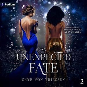 An Unexpected Fate
