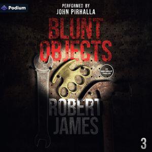Blunt Objects