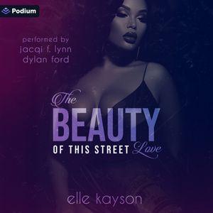The Beauty of This Street Love