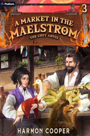 A Market in the Maelstrom