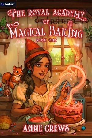 The Royal Academy of Magical Baking