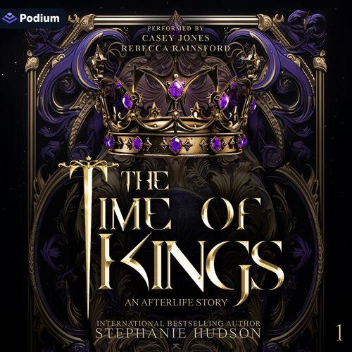 The Time of Kings