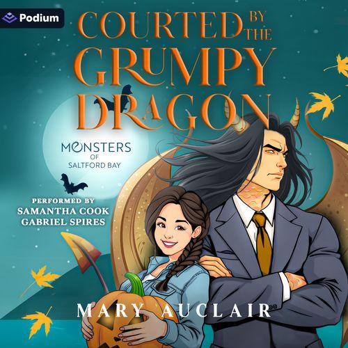 Courted by the Grumpy Dragon
