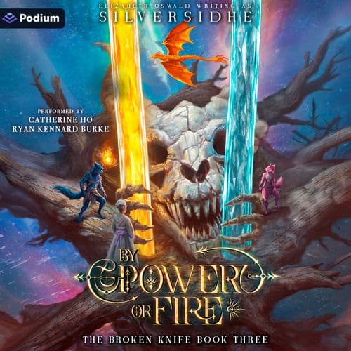 By Power or Fire