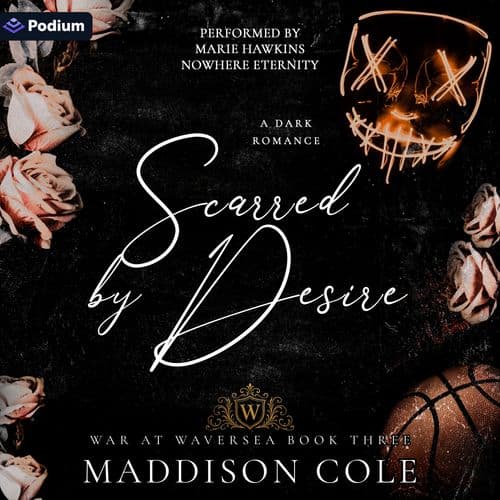 Scarred by Desire