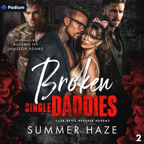 Broken Single Daddies