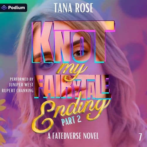 Knot My Fairytale Ending: Part 2