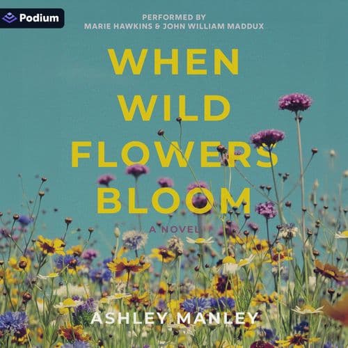 When Wildflowers Bloom