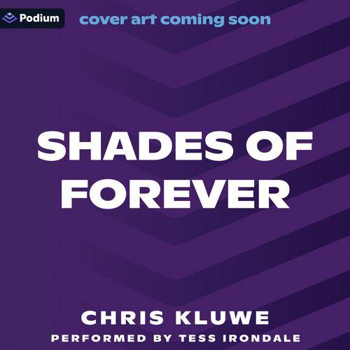 Shades of Forever