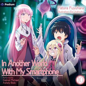 In Another World With My Smartphone: Volume 10