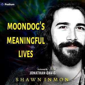 Moondog's Meaningful Lives