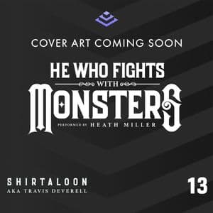He Who Fights with Monsters 13: A LitRPG Adventure
